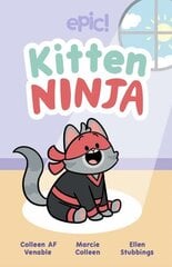 Kitten Ninja hinta ja tiedot | Nuortenkirjat | hobbyhall.fi