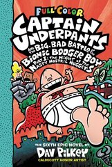 Bad Battle of the Bionic Booger Boy 1 Captain Underpants and the Big Color ed. hinta ja tiedot | Nuortenkirjat | hobbyhall.fi