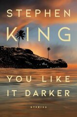 You Like It Darker: Stories hinta ja tiedot | Fantasia- ja scifi-kirjallisuus | hobbyhall.fi