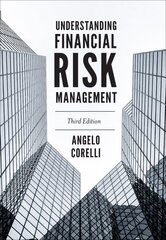 Understanding Financial Risk Management 3rd edition hinta ja tiedot | Talouskirjat | hobbyhall.fi