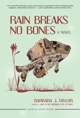 Rain Breaks No Bones: A Novel hinta ja tiedot | Fantasia- ja scifi-kirjallisuus | hobbyhall.fi