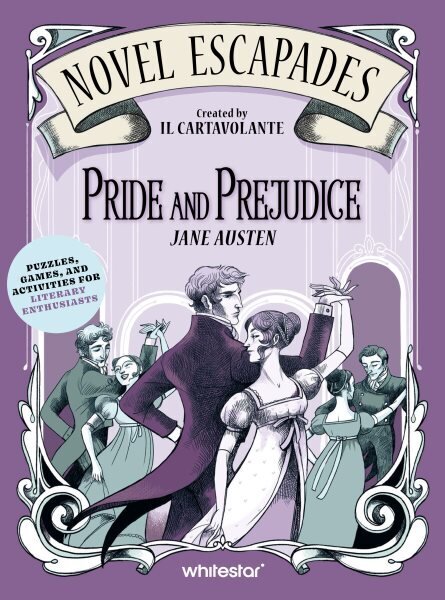 Pride And Prejudice: Puzzles, Games, and Activities for Avid Readers