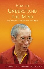 How to Understand the Mind: The Nature and Power of the Mind hinta ja tiedot | Hengelliset kirjat ja teologia | hobbyhall.fi