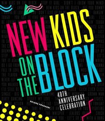 New Kids on the Block 40th Anniversary Celebration hinta ja tiedot | Taidekirjat | hobbyhall.fi