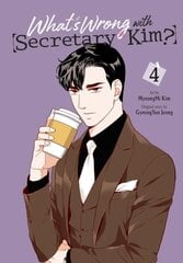 What's Wrong with Secretary Kim?, Vol. 4 hinta ja tiedot | Fantasia- ja scifi-kirjallisuus | hobbyhall.fi