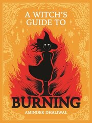 Witch's Guide to Burning hinta ja tiedot | Fantasia- ja scifi-kirjallisuus | hobbyhall.fi