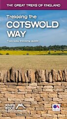 Trekking the Cotswold Way: Two-way guidebook with OS 1:25k maps: 18 different itineraries) hinta ja tiedot | Terveys- ja ravitsemuskirjat | hobbyhall.fi