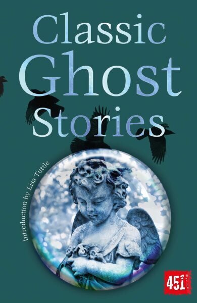 Classic Ghost Stories New edition hinta ja tiedot | Fantasia- ja scifi-kirjallisuus | hobbyhall.fi