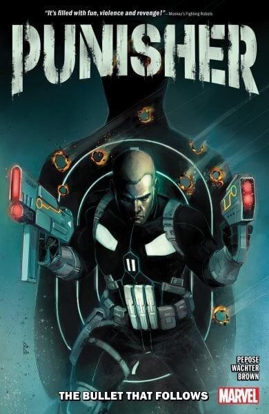 Punisher: The Bullet That Follows hinta ja tiedot | Fantasia- ja scifi-kirjallisuus | hobbyhall.fi