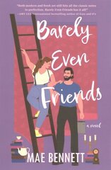 Barely Even Friends: A Novel hinta ja tiedot | Fantasia- ja scifi-kirjallisuus | hobbyhall.fi