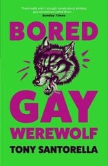 Bored Gay Werewolf: The Awoooooosome Word-of-mouth Hit Main hinta ja tiedot | Fantasia- ja scifi-kirjallisuus | hobbyhall.fi