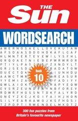 Sun Wordsearch Book 10: 300 Fun Puzzles from Britains Favourite Newspaper hinta ja tiedot | Terveys- ja ravitsemuskirjat | hobbyhall.fi