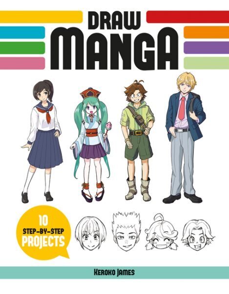 Draw Manga: 10 Step-by-Step Projects hinta ja tiedot | Terveys- ja ravitsemuskirjat | hobbyhall.fi