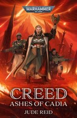 Creed: Ashes of Cadia hinta ja tiedot | Fantasia- ja scifi-kirjallisuus | hobbyhall.fi