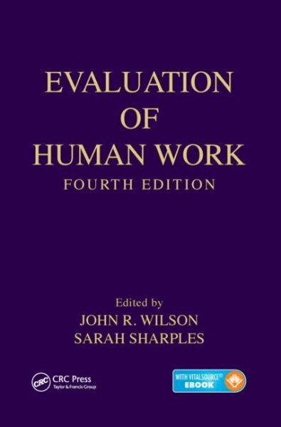 Evaluation of Human Work 4th edition hinta ja tiedot | Yhteiskunnalliset kirjat | hobbyhall.fi