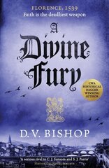 Divine Fury: From The Crime Writers' Association Historical Dagger Winning Author hinta ja tiedot | Fantasia- ja scifi-kirjallisuus | hobbyhall.fi