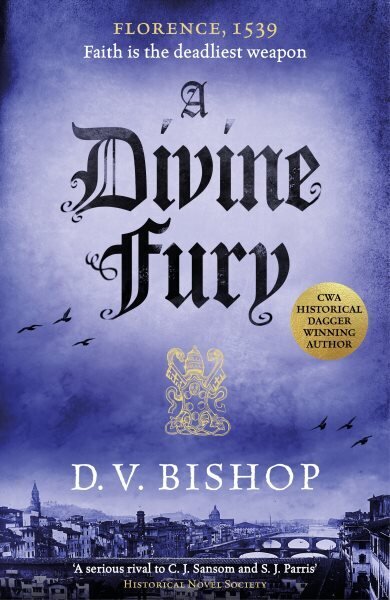 Divine Fury: From The Crime Writers' Association Historical Dagger Winning Author hinta ja tiedot | Fantasia- ja scifi-kirjallisuus | hobbyhall.fi