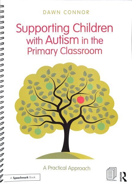 Supporting Children with Autism in the Primary Classroom: A Practical Approach hinta ja tiedot | Yhteiskunnalliset kirjat | hobbyhall.fi