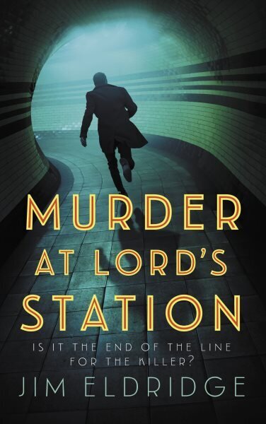 Murder at Lords Station: The gripping wartime mystery series hinta ja tiedot | Fantasia- ja scifi-kirjallisuus | hobbyhall.fi