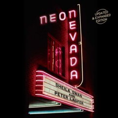 Neon Nevada: Updated & Expanded Edition hinta ja tiedot | Valokuvakirjat | hobbyhall.fi