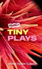 Fishamble Tiny Plays hinta ja tiedot | Novellit | hobbyhall.fi