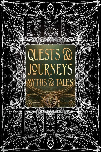 Quests & Journeys Myths & Tales: Epic Tales hinta ja tiedot | Fantasia- ja scifi-kirjallisuus | hobbyhall.fi