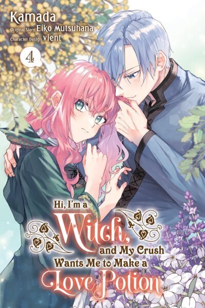 Hi, I'm a Witch, and My Crush Wants Me to Make a Love Potion, Vol. 4: Volume 4 hinta ja tiedot | Fantasia- ja scifi-kirjallisuus | hobbyhall.fi