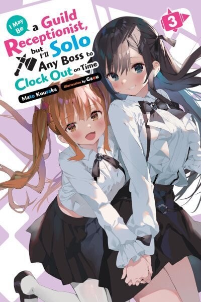 I May Be a Guild Receptionist, but Ill Solo Any Boss to Clock Out on Time, Vol. 3 (light novel): Volume 3 hinta ja tiedot | Fantasia- ja scifi-kirjallisuus | hobbyhall.fi