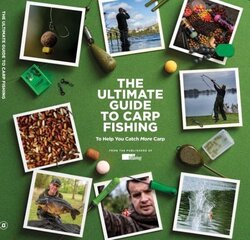 Ultimate Guide to Carp Fishing: Catch More Carp 2nd Special edition hinta ja tiedot | Terveys- ja ravitsemuskirjat | hobbyhall.fi