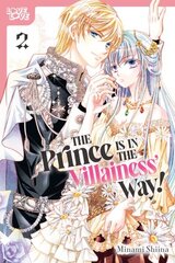 Prince Is in the Villainess' Way!, Volume 2 hinta ja tiedot | Fantasia- ja scifi-kirjallisuus | hobbyhall.fi