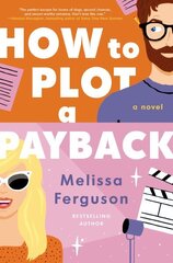 How to Plot a Payback hinta ja tiedot | Fantasia- ja scifi-kirjallisuus | hobbyhall.fi