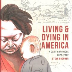 Living and Dying in America: A Daily Chronicle 2020-2022 hinta ja tiedot | Fantasia- ja scifi-kirjallisuus | hobbyhall.fi