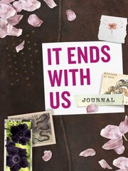 It Ends with Us: Journal (Officially Licensed) hinta ja tiedot | Taidekirjat | hobbyhall.fi