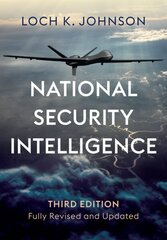 National Security Intelligence: Secret Operations in Defense of the Democracies 3rd edition hinta ja tiedot | Yhteiskunnalliset kirjat | hobbyhall.fi