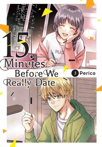 15 Minutes Before We Really Date, Vol. 3: Volume 3 hinta ja tiedot | Fantasia- ja scifi-kirjallisuus | hobbyhall.fi