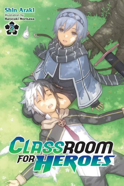 Classroom for Heroes, Vol. 2: Volume 2 hinta ja tiedot | Fantasia- ja scifi-kirjallisuus | hobbyhall.fi