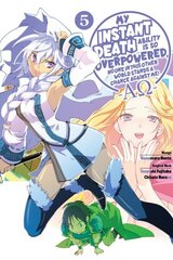 My Instant Death Ability Is So Overpowered, No One in This Other World Stands a Chance Against Me!: AO, Vol. 5 (manga) hinta ja tiedot | Fantasia- ja scifi-kirjallisuus | hobbyhall.fi