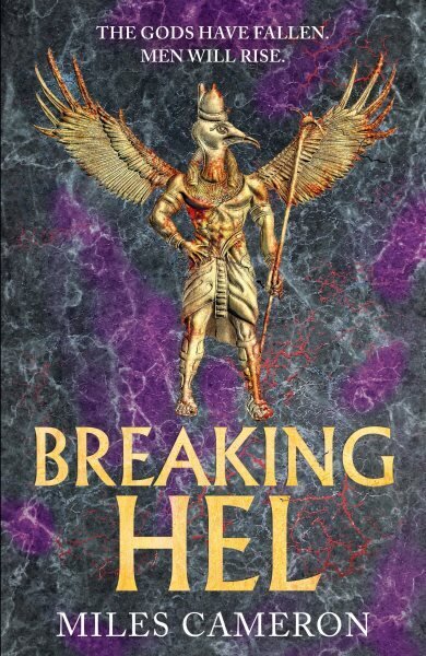 Breaking Hel: The Age of Bronze: Book 3 hinta ja tiedot | Fantasia- ja scifi-kirjallisuus | hobbyhall.fi