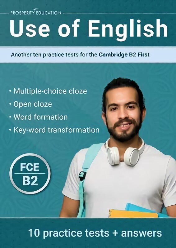 Use of English: Another ten practice tests for the Cambridge B2 First hinta ja tiedot | Vieraiden kielten oppimateriaalit | hobbyhall.fi