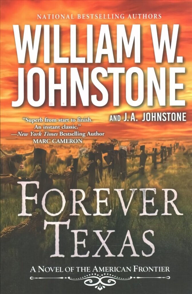 Forever Texas: A Thrilling Western Novel of the American Frontier hinta ja tiedot | Fantasia- ja scifi-kirjallisuus | hobbyhall.fi