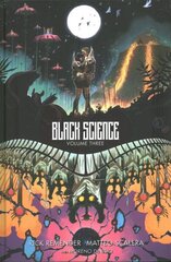 Black Science Volume 3: A Brief Moment of Clarity 10th Anniversary Deluxe Hardcover hinta ja tiedot | Fantasia- ja scifi-kirjallisuus | hobbyhall.fi