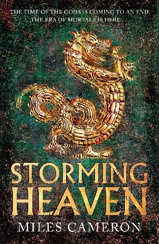 Storming Heaven: The Age of Bronze: Book 2 hinta ja tiedot | Fantasia- ja scifi-kirjallisuus | hobbyhall.fi