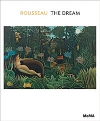 Rousseau: The Dream hinta ja tiedot | Taidekirjat | hobbyhall.fi