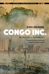 Congo Inc.: Bismarck's Testament hinta ja tiedot | Fantasia- ja scifi-kirjallisuus | hobbyhall.fi