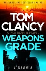 Tom Clancy Weapons Grade: A breathless race-against-time Jack Ryan, Jr. thriller hinta ja tiedot | Fantasia- ja scifi-kirjallisuus | hobbyhall.fi