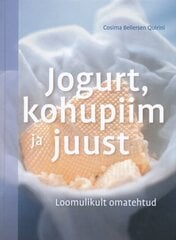 Jogurt, juust ja kohupiim hinta ja tiedot | Keittokirjat | hobbyhall.fi