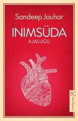 Inimsüda. Ajalugu hinta ja tiedot | Historiakirjat | hobbyhall.fi