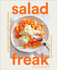 Salad Freak: Recipes to Feed a Healthy Obsession hinta ja tiedot | Keittokirjat | hobbyhall.fi