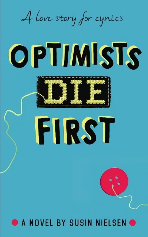 Optimists Die First hinta ja tiedot | Nuortenkirjat | hobbyhall.fi