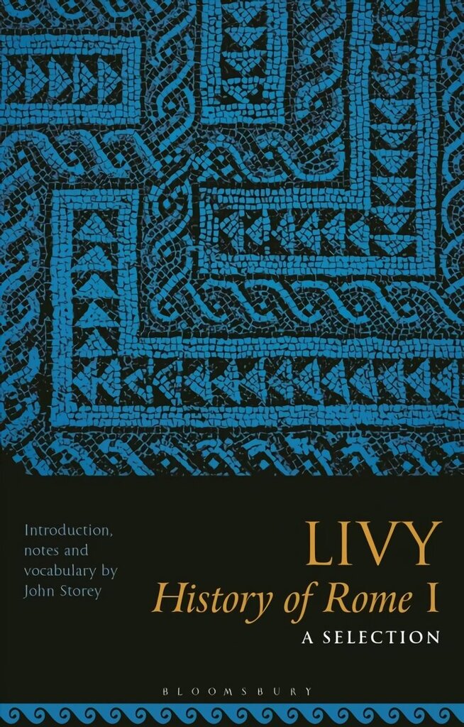 Livy, History of Rome I: A Selection hinta ja tiedot | Historiakirjat | hobbyhall.fi